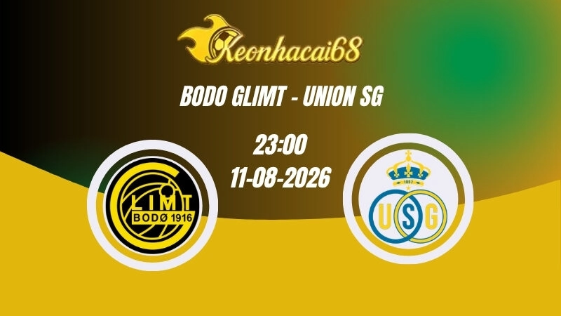 Soi kèo nhà cái Bodo Glimt vs Union SG - 23h00 11/08/2026 | Champions League